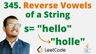 345 Reverse Vowels of a String Java Leetcode Hindi