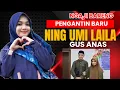 Lagu TERBARU NGAJI BARENG PENGANTIN NING UMI LAILA DAN GUS ANAS