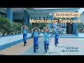 Gerak dan Lagu Membuang Sampah