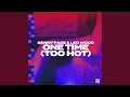 Download Lagu One Time (Too Hot)