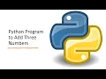 Python Program to Add Three Numbers