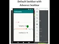Default SeekBar With Advance Seekbar Android Advance Tutorial