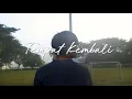 Download Lagu Tempat Kembali | Kalzavera (Music Video)