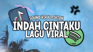 dj cintaku tak pernah memandang siapa kamu dj indah cintaku viral tiktok full bass