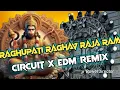 Download Lagu RAGHUPATI RAGHAV RAJA RAM CIRCUIT X EDM REMIX 2025