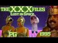 The XXX Files Lust in Space 1995 Rated PG w Tyffany Million