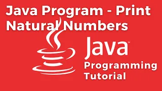 Java Program That Displays The First n Natural Numbers - JAVA EXERCISE WITH SOLUTION