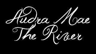 Download Audra Mae - The River MP3