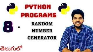 Python Programs 8 Random Number generator in Python Programming In Telugu By Coding Desk