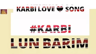 nang jongsi kanghon ahok te karbi love song karbi song karbi music latest karbi song