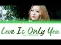 Lagu Jane of MOMOLAND – Love Is Only You (사랑은 너 하나) / MOMOLA (Jane Ver.) Lyrics (Color Coded Han/Rom/Eng)
