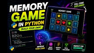 Memory Game in Python Card Matching Game Project Step-by-Step