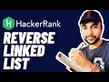 HackerRank - Reverse Linked List Full solution with visuals Study Algorithms
