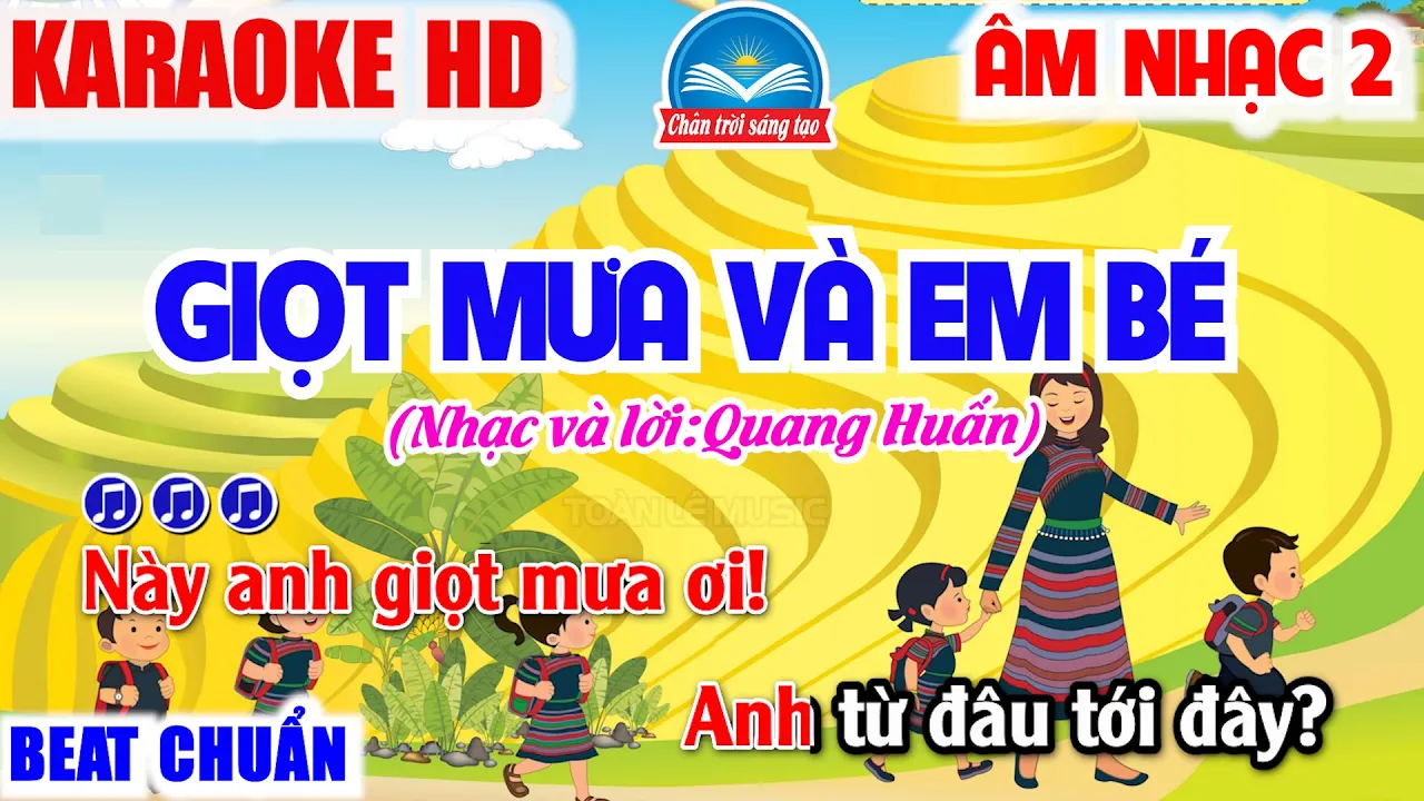 KARAOKE | GIỌT MƯA VÀ EM BÉ | CHỦ ĐỀ 4 | ÂM NHẠC 2 - CHÂN TRỜI SÁNG TẠO | BEAT CHUẨN