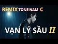 Download Lagu Vạn Lý Sầu II Remix - Tone Nam (C) Bass Căng