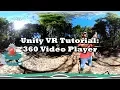 Unity 5 6 360 Player Tutorial NO CODING it s finally working