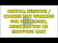 Drupal Sessions Cookies not working for user login registration or shopping cart