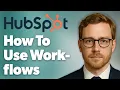 How To Use Hubspot Workflows Step-By-Step For Beginners 2025 Guide