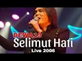 Download Lagu DEWA19 SELIMUT HATI_ONCE MEKEL LIVE 2006 SCTV