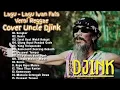UNCLE DJINK‼️COVER LAGU IWAN FALS FULL ALBUM