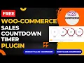 Free WooCommerce Sales Countdown Timer plugin Tutorial Product countdown timer