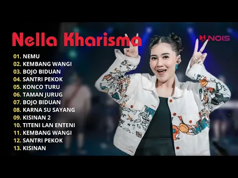 Download MP3 NEMU - NELLA KHARISMA | KEMBANG WANGU, BOJO BIDUAN | FULL ALBUM NELLA KHARISMA TERBARU 2024