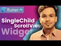 SingleChildScrollView Widget in Flutter Flutter Tutorials in Hindi