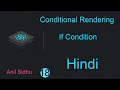 React tutorial in Hindi Conditional rendering If Condition