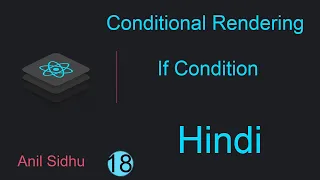 React tutorial in Hindi Conditional rendering If Condition