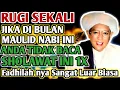 Download Lagu 🔴 PESAN NABI, RUGI SEKALI JIKA DI BULAN MAULID NABI, ANDA TIDAK MEMBACA SHOLAWAT INI WALAUPUN 1X