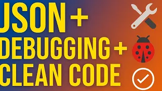 Day 30 Master JSON Debugging Clean Code in JavaScript Complete Beginner Guide