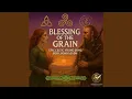Download Lagu Blessing of the Grain