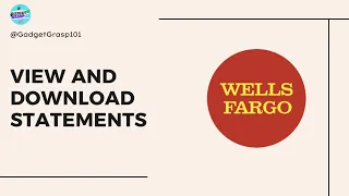 How to View and Download Wells Fargo Statements