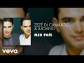 Zezé Di Camargo \u0026 Luciano - Meu País (Áudio Oficial)