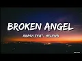 Arash feat. Helena - Broken Angel (Lyrics)