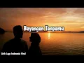 Download Lagu Bayangan Tanpamu | Lirik Lagu Terbaru MP3