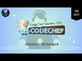 Rectangled CodeChef Starters 155 CodeChef Solution
