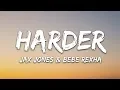 Download Lagu Jax Jones, Bebe Rexha - Harder (Lyrics)