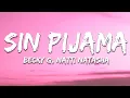 Download Lagu Becky G, Natti Natasha – Sin Pijama (Letra/Lyrics)