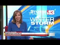 WOWK 13 News Winter Storm Coverage - Saturday