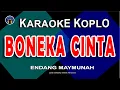 Download Lagu KARAOKE BONEKA CINTA - ENDANG MAYMUNAH - Versi  Koplo Nada Wanita