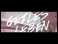 Glasperlenspiel - Geiles Leben (Official)