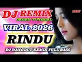Lagu DISCO DANGDUT REMIX ELECTON 2026 FULL BASS - RINDU _  DISCO DANGDUT PALING DICARI 