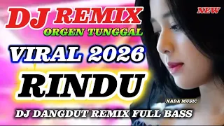 disco dangdut remix electon 2026 full bass rindu disco dangdut paling dicari 