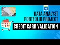 SQL Credit Card Validation Luhn Algorithm Mod 10 Algorithm Data Analyst Portfolio Project