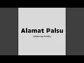 Lagu Alamat Palsu