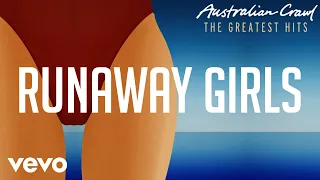 australian crawl runaway girls official audio 