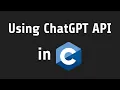 Using ChatGPT API in C with cURL and cJSON ChatGPT Clone in C Part 2