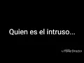 Zacarias Ferreira  EL INTRUSO_ letra
