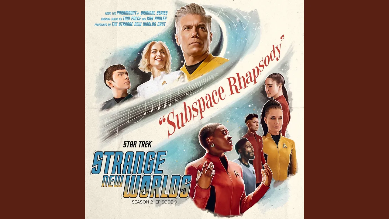 Star Trek Strange New Worlds Main Title (Subspace Rhapsody Version) Star Trek Strange New Worlds Main Title (Subspace Rhapsody Version)